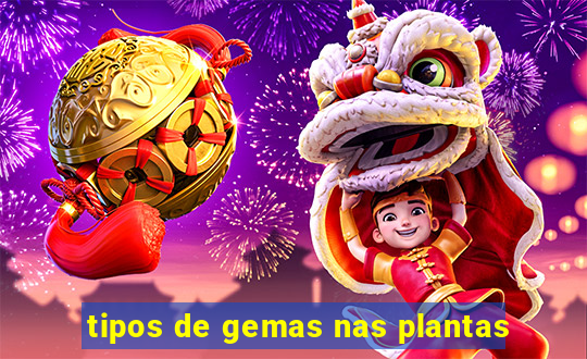 tipos de gemas nas plantas